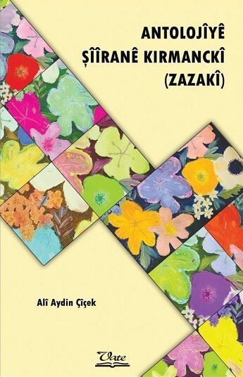 Antolojîyê Şîîranê Kirmanckî (Zazakî)