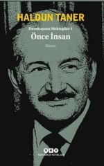 Devekuşuna Mektuplar 1 - Önce İnsan