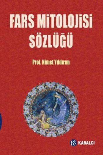 Fars Mitolojisi Sözlüğü (ciltli)