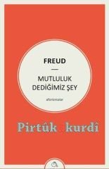 Mutluluk Dediğimiz Şey