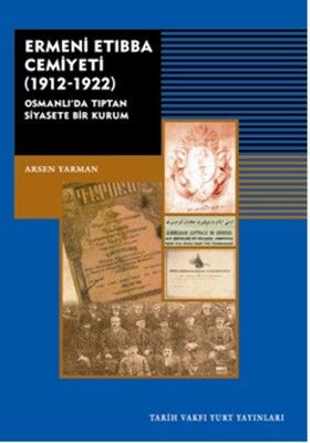 Ermeni Etıbba Cemiyeti 1912-1922