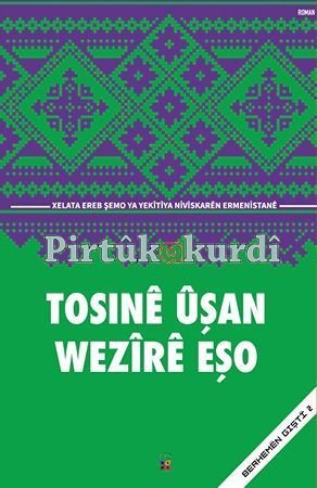 Tosinê Ûşan - Wezirê Eşo