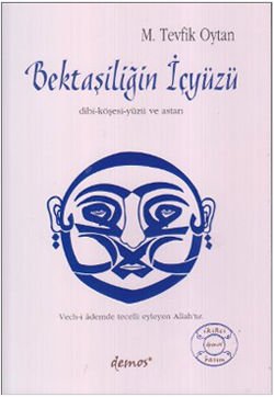 Bektaşiliğin İçyüzü