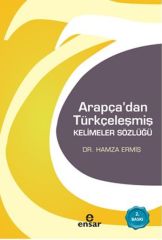 Arapçadan Türkçeleşmiş Kelimeler Sözlüğü