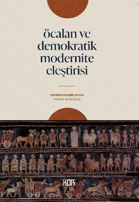 Öcalan ve Demokratik Modernite Eleştirisi