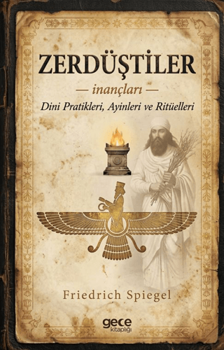 Zerdüştiler - İnançları