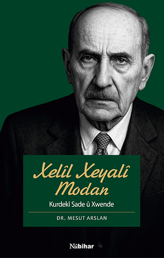 Xelîl Xeyalî Modan - Kurdekî Sade û Xwende (1864-1946)