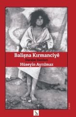 Dersim Yazıları - Balişna Kırmanciyê
