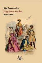 Kırgızistan Kürtleri Sürgün Kürtler 1