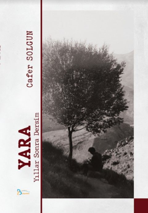 YARA Yıllar Sonra Dersim
