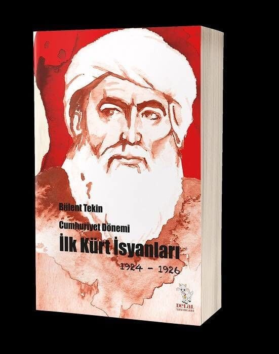 Cumhuriyet Dönemi İlk Kürt İsyanları (1924-1926)