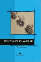 Akıntıya Karşı Yazılar