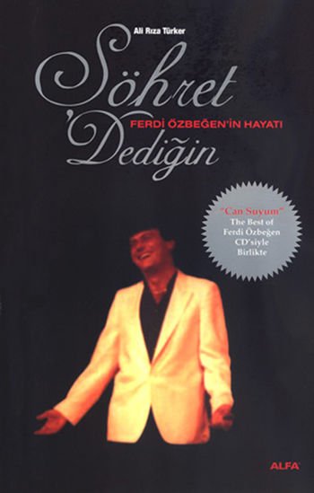 Şöhret Dediğin (Ferdi Özbeğenin Hayatı)