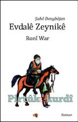 Şahê Dengbêjan Evdalê Zeynikê