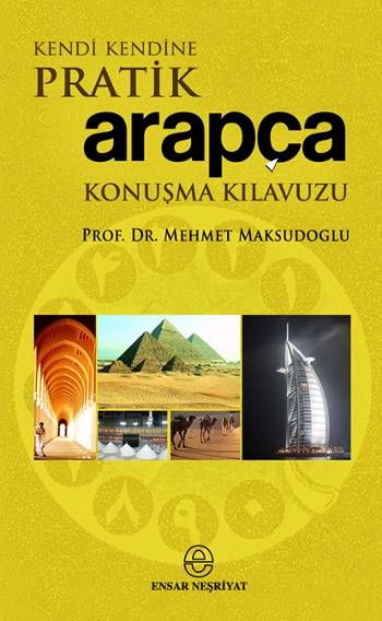 Kendi Kendine Pratik Arapça Konusma Kilavuzu