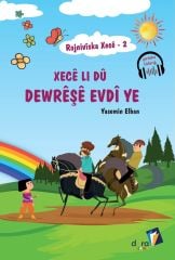 Rojnivîska Xecê 2:  Xecê Li Dû Dewrêşê Evdî ye