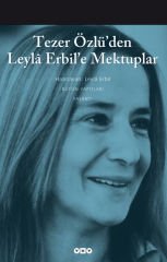 Tezer Özlüden Leyla Erbile Mektup
