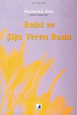 Reiki ve Şifa Veren Buda