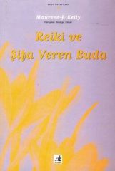 Reiki ve Şifa Veren Buda