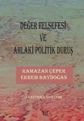 Değer Felsefesi Ve Ahlaki Politik Duruş