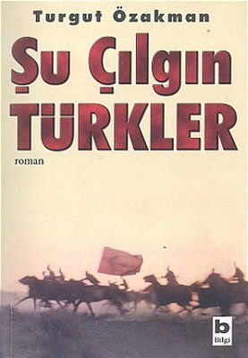 Şu Çılgın Türkler
