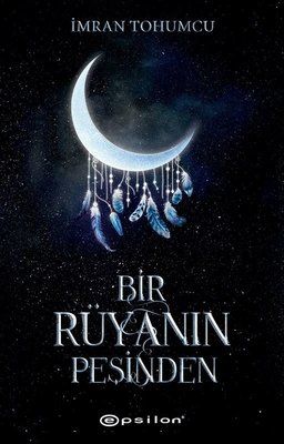 Bir Rüyanın Peşinden
