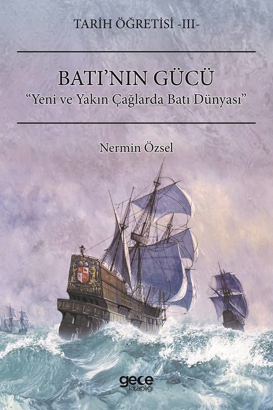 Tarih Öğretisi 3-Batı'nın Gücü