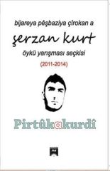 ŞERZAN KURT - Bijareya Pêşbaziya Çîrokan