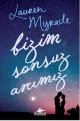Bizim Sonsuz Anımız-Ciltli