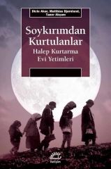 Soykırımdan Kurtulanlar-Halep Kurtarma Evi Yetimleri
