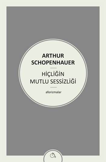 Hiçliğin Mutlu Sessizliği