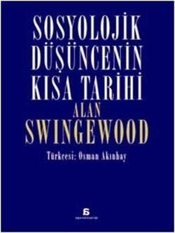 Sosyolojik Düşüncenin Kısa Tarihi