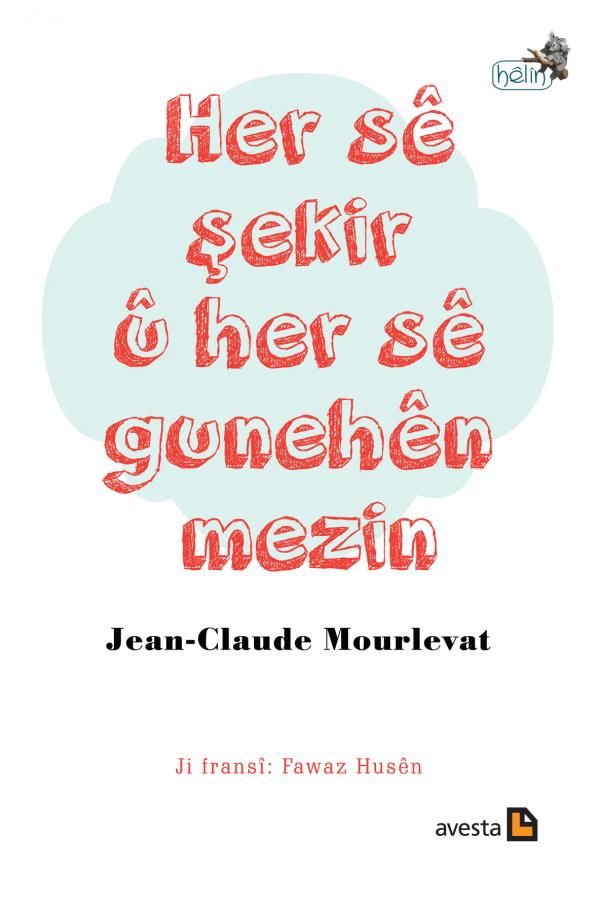 Her Sê Şekir û Her Sê Gunehên Mezin