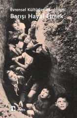 Barışı Hayal Etmek