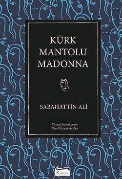 Kürk Mantolu Madonna (Ciltli Kitap)