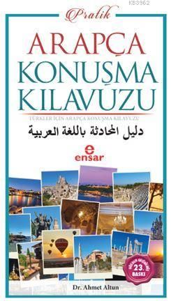 Kendi Kendinize Pratik Arapça Konuşma Kılavuzu