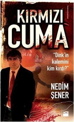 Kırmızı Cuma - Dinkin Kalemini Kim Kırdı?