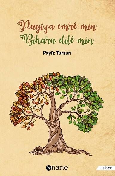 Payîza emrê min Bihara dilê min