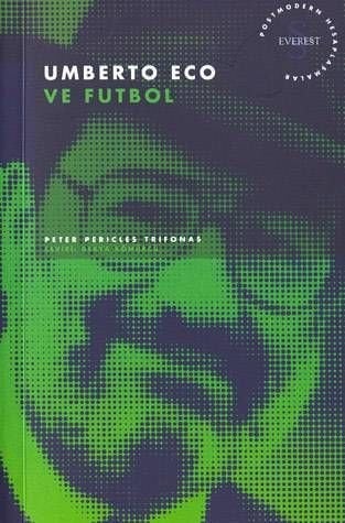 Umberto Eco ve Futbol