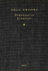 Doğançay'ın Çınarları