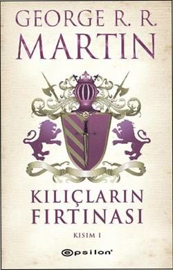 Kılıçların Fırtınası Kısım 1