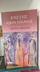 K'siz Ş'siz Aşkın Hikayesi