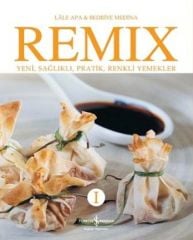 Remix 1 - Yeni Sağlıklı Pratik Renkli Yemekler