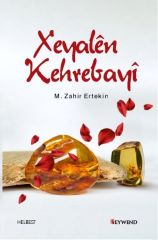Xeyalên Kehrebayî