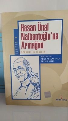 Hasan Ünal Nalbantoğlu'na Armağan