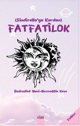 Sîndîrellaya Kurdan FATFATÎLOK