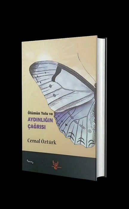 Ölümün Yolu Aydınlığın Çağrısı