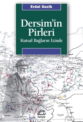 Dersim'in Pirleri: Kutsal Bağların İzinde