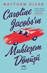Caroline Jacobsun Muhteşem Dönüşü