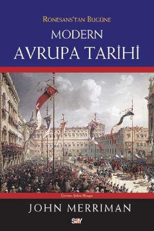 Rönesanstan Bugüne Modern Avrupa Tarihi